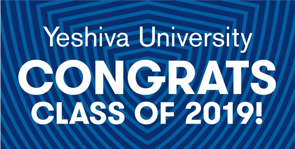 Yeshiva University - Commencement - Congrats Class of 2019!